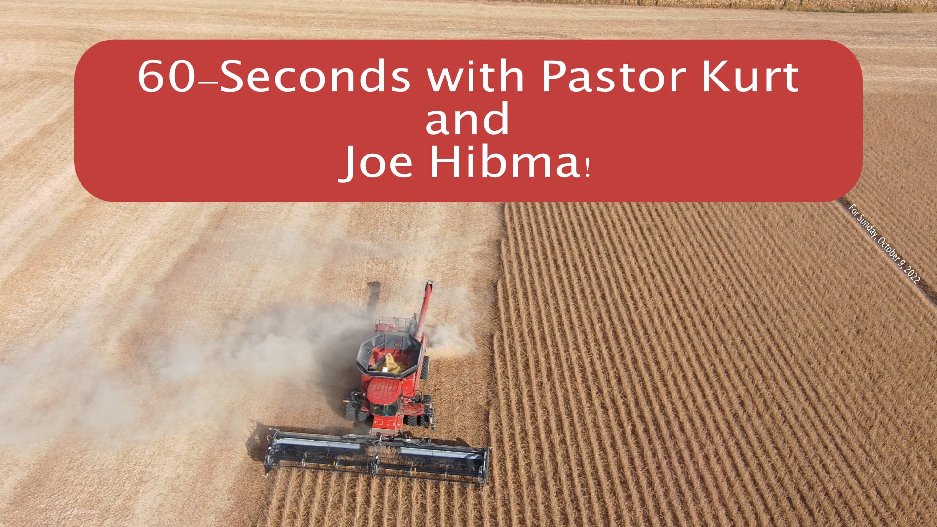 60-Seconds with Pastor Kurt - October 9, 2022